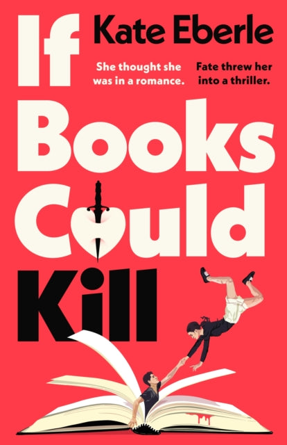 Eberle, Kate - If Books Could Kill