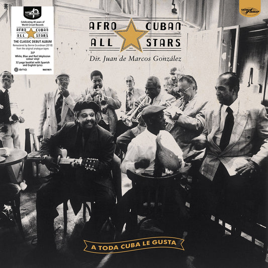 Afro Cuban All Stars - A Toda Cuba le Gusta (30th Anniversary Edition)