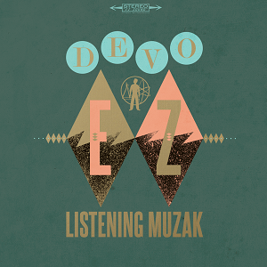 Devo - EZ Listening Muzak (2025 Restock)