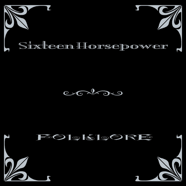 16 Horsepower - Folklore