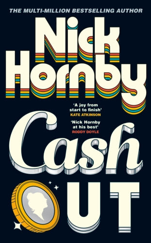 Hornby, Nick - Cash Out