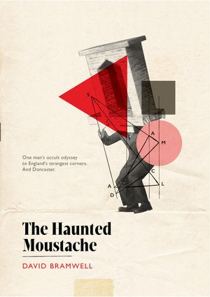 Bramwell, David - The Haunted Moustache