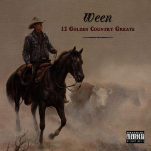 Ween - 12 Golden Country Greats (Deluxe Edition)