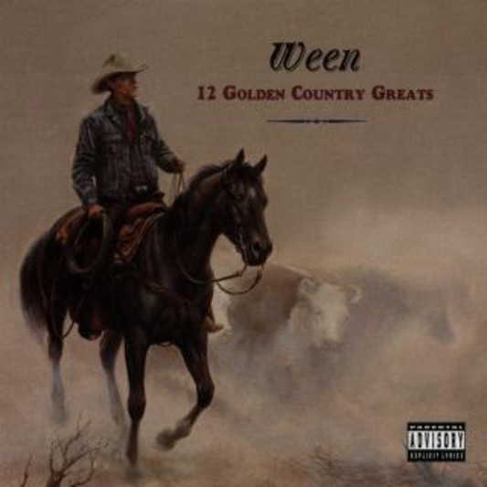 Ween - 12 Golden Country Greats (Deluxe Edition)